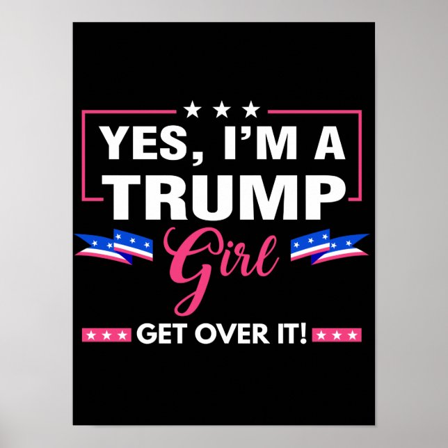 Ich bin ein Trump-Mädchen, das es übersteht Poster (Vorne)
