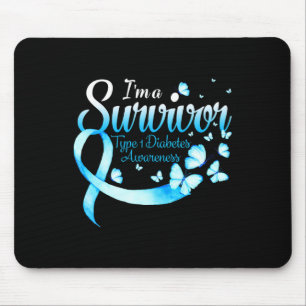 Ich bin ein Überlebender Typ 1 Diabetes Awareness Mousepad