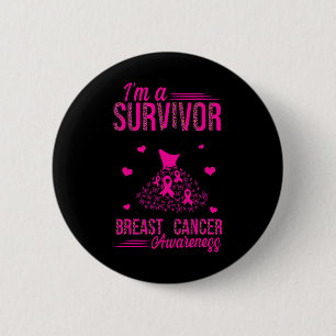 Ich bin ein Überlebender von Rosa Ribbon Frauen Br Button