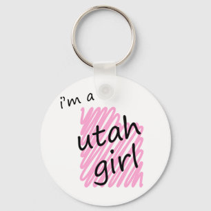 Ich bin ein Utah-Mädchen Schlüsselanhänger