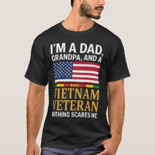 Ich bin ein Vater, Großvater und ein Vietnam-Veter T-Shirt