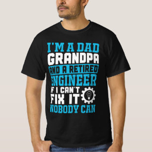 Ich bin ein Vater Opa und ein Ingenieur..., lustig T-Shirt