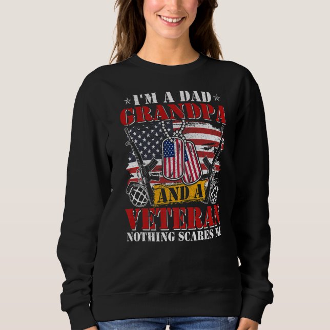 Ich bin ein Vater Opa und eine Veteran-Idee zum Ge Sweatshirt (Vorderseite)