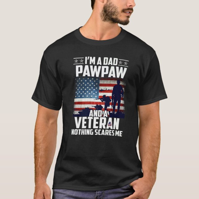 Ich bin ein Vater Pawpaw und ein Veteran nichts st T-Shirt (Vorderseite)