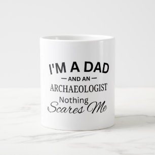 Ich bin ein Vater und ein Archäologe, nichts schre Jumbo-Tasse