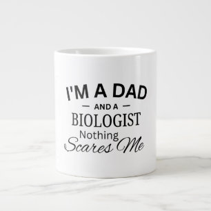 Ich bin ein Vater und ein Biologe Nichts schreckt Jumbo-Tasse