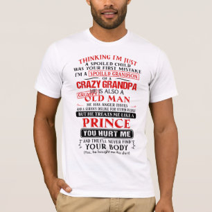Ich bin ein verdorbener Enkel eines verrückten Op T-Shirt