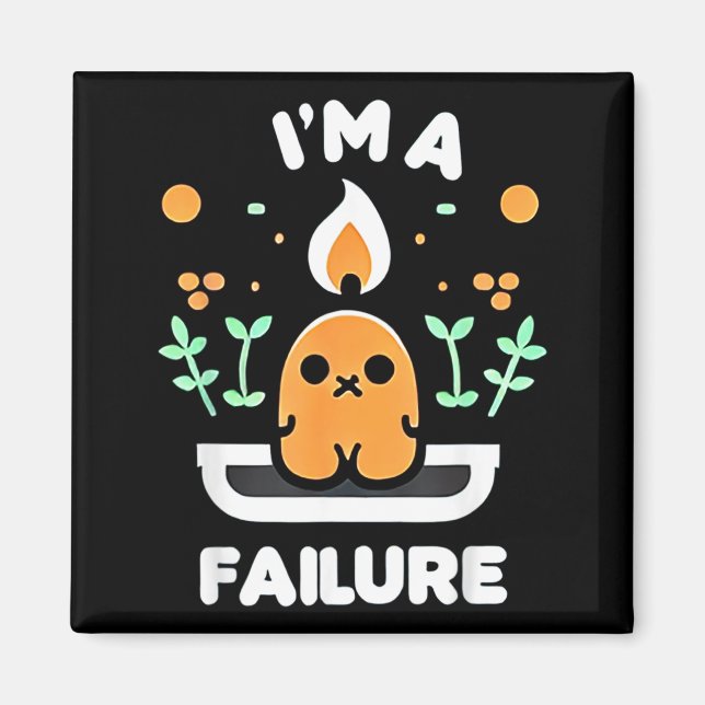 Ich bin ein Versager Sarkastischer lustiger Humor  Magnet (Vorne)