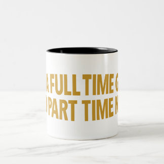 Ich bin ein Vollzeit-Geek und Teilzeit-Nerd-Mug Zweifarbige Tasse