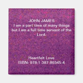 Ich bin ein Vollzeit-Knecht des Herrn. Magnet