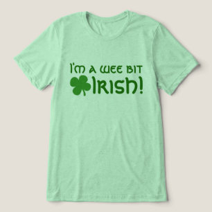 Ich bin ein Wee Bit irisch, Teil-irisch Tri-Blend Shirt