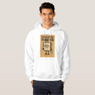 Ich bin ein wenig toasted hoodie