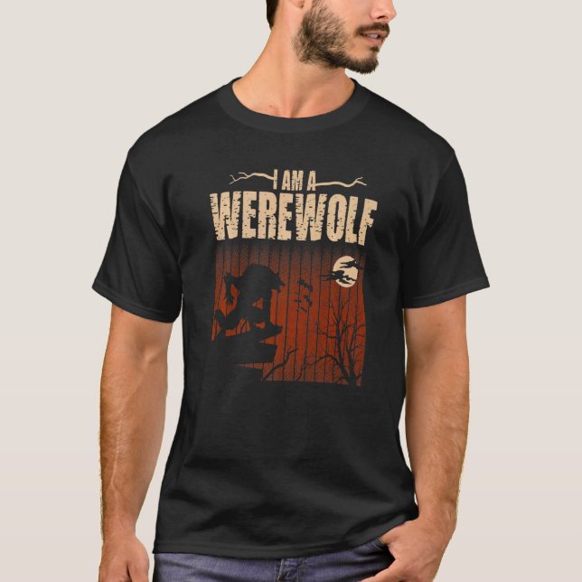 Ich bin ein Werwolf für Wolfsfans T-Shirt (Vorderseite)