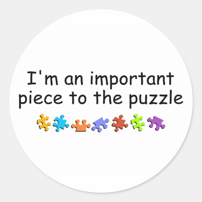 Ich bin ein wichtiger Teil des Puzzles Runder Aufkleber (Vorderseite)