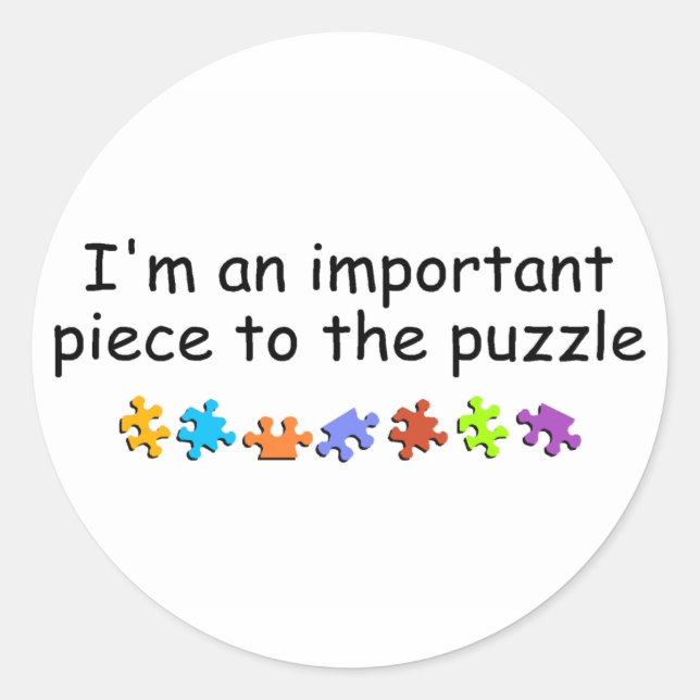 Ich bin ein wichtiger Teil des Puzzles Runder Aufkleber (Vorderseite)
