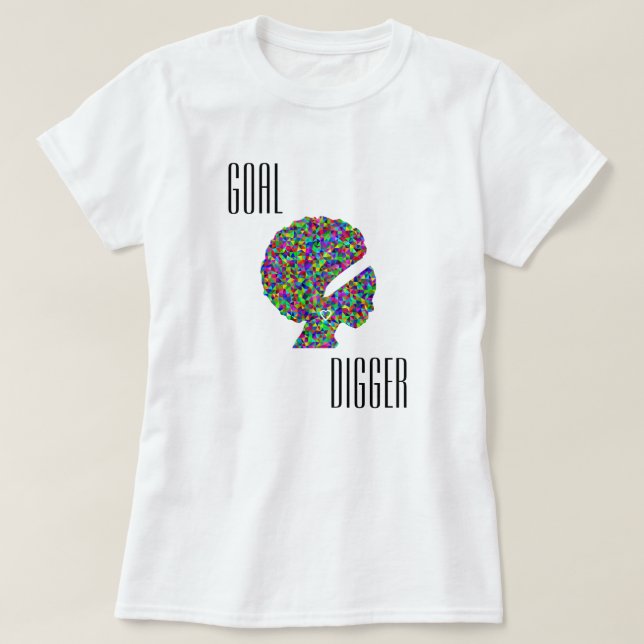 Ich bin ein "Ziel-Gräber " T-Shirt (Design vorne)