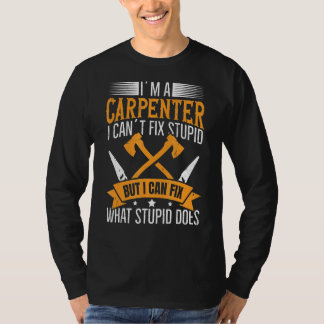 Ich bin ein Zimmermann, der reparieren kann, was S T-Shirt