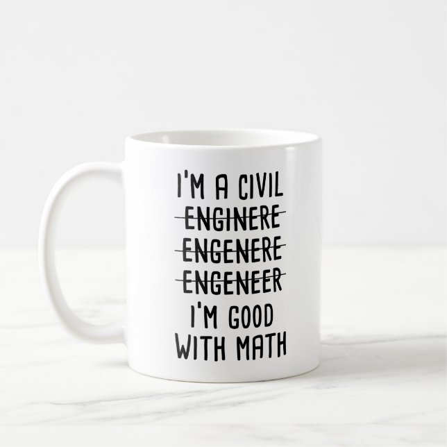 Ich bin ein ziviler Ingenieur, mit dem ich gut in  Kaffeetasse (Links)