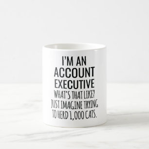 Ich bin eine Account-Führungskraft, wie das ist Kaffeetasse