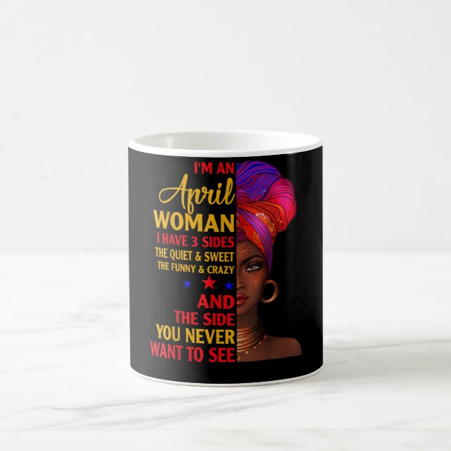 Ich bin eine April-Frau habe 3 Seiten April Geburt Kaffeetasse (Mittel)