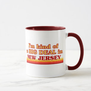 Ich bin eine Art BIG-DEAL auf New Jersey Tasse