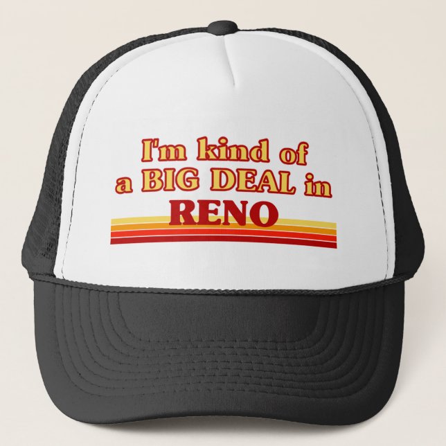 Ich bin eine Art BIG DEAL in Reno Truckerkappe (Vorderseite)