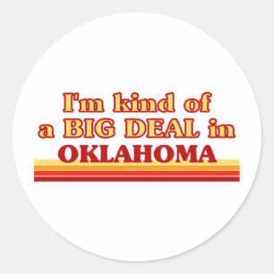 Ich bin eine Art GROSSER VERTRAG über Oklahoma Runder Aufkleber