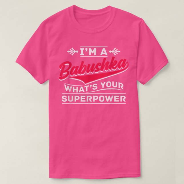 Ich bin eine Babushka Granny Großmutter Mutter Rus T-Shirt (Design vorne)