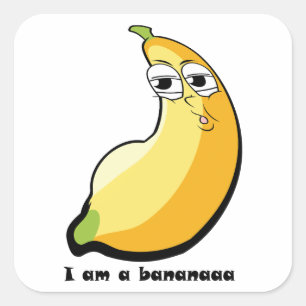 Ich bin eine Banane, eine fette Banane Quadratischer Aufkleber