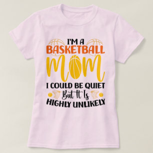 Ich bin eine Basketball-Mama Niedlich Mother Sport T-Shirt