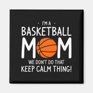 Ich bin eine Basketball-Mutter, wir machen das nic Magnet