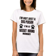 Ich bin eine Basset Hound-Mama