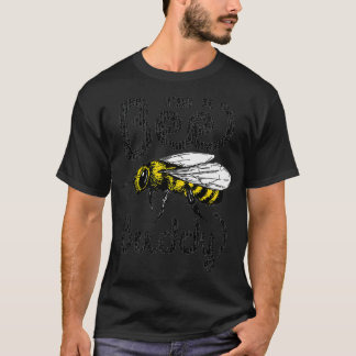 Ich bin eine Bienenbuddy-Hummelbiene, die Biene Be T-Shirt