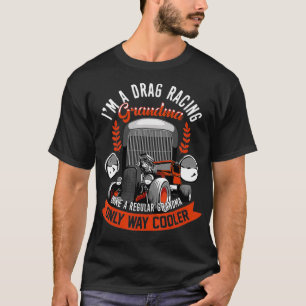 Ich bin eine Drag-Racing-Oma wie Granny Only Way T-Shirt