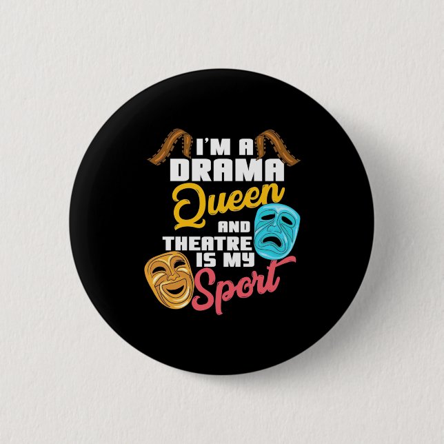 Ich bin eine Drama-Königin Button (Vorderseite)