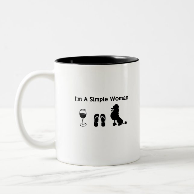 Ich bin eine einfache Frau mit Wein und Pudel Zweifarbige Tasse (Links)