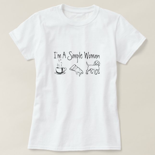 Ich bin eine einfache Frau T-Shirt (Design vorne)