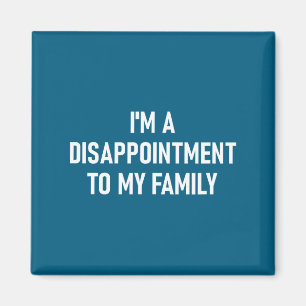 Ich bin eine Enttäuschung für meine Familie, Lusti Magnet