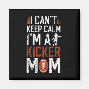 Ich bin eine Football-Kicker-Mutter eines Football Magnet