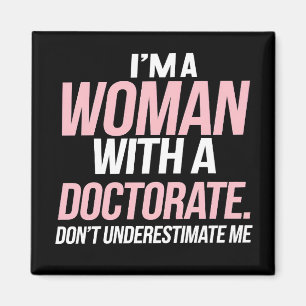 Ich bin eine Frau mit einem Doktoratsarzt, der ein Magnet