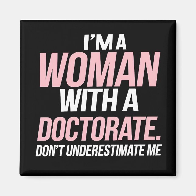 Ich bin eine Frau mit einem Doktoratsarzt, der ein Magnet (Vorne)
