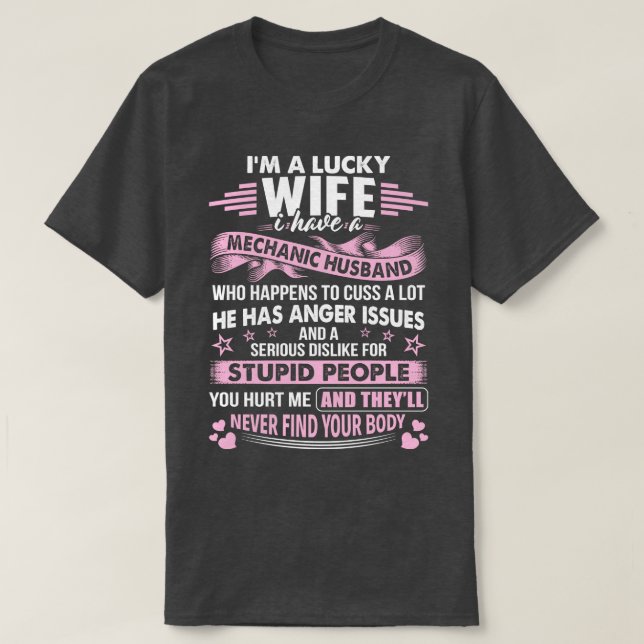 Ich bin eine glückliche Ehefrau eines Mechanikers T-Shirt (Design vorne)