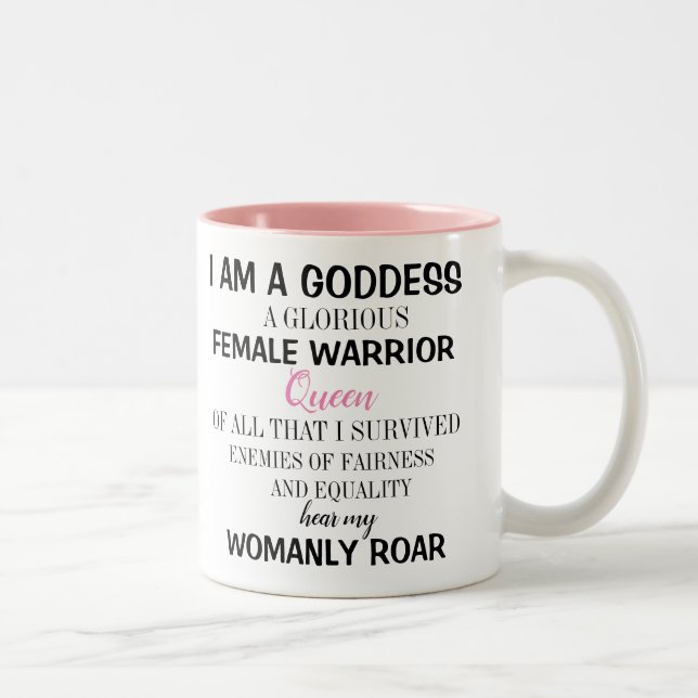 Ich bin eine Göttin Zweifarbige Tasse (Rechts)