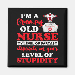 Ich bin eine großartige alte Krankenschwester, mei Magnet