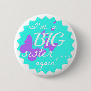 Ich bin eine große Schwester… wieder! (runder Button