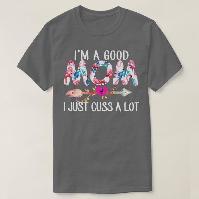 Ich bin eine gute Mama Flamingo ich nur eine Menge T-Shirt (Design vorne)