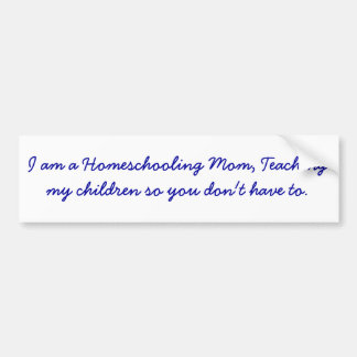 Ich bin eine Homeschooling Mama und unterrichte Autoaufkleber