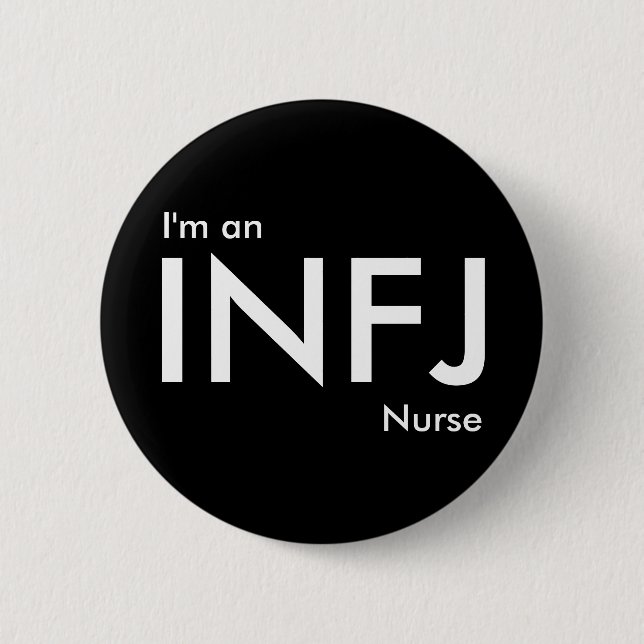 Ich bin eine INFJ-Krankenschwester - Persönlichkei Button (Vorderseite)