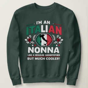 Ich bin eine italienische Nonna Sweatshirt
