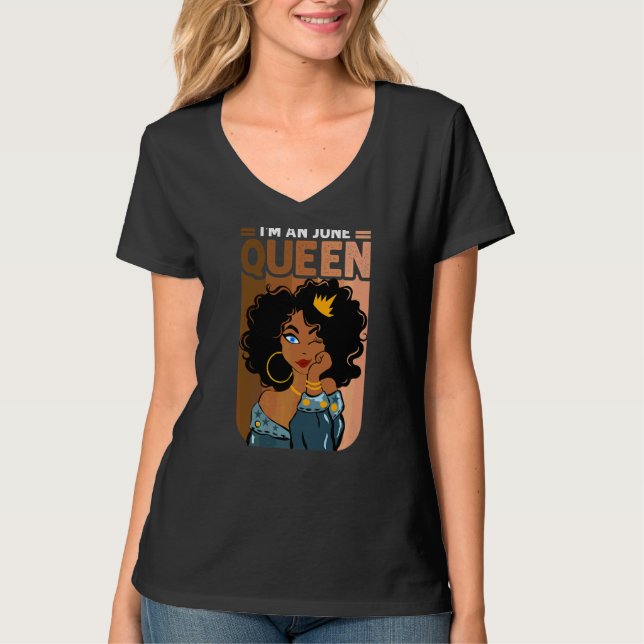 Ich bin eine Junikönigin Black Afro Frauen Geburts T-Shirt (Vorderseite)